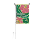 Flower Quote Flags - The Flag Lady