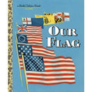 Our Flag - A Little Golden Book Classic - The Flag Lady